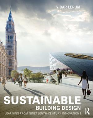 Cover of the book Sustainable Building Design by Wolfgang Beutin, Klaus Ehlert, Wolfgang Emmerich, Helmut Hoffacker, Bernd Lutz, Volker Meid, Ralf Schnell, Peter Stein, Inge Stephan