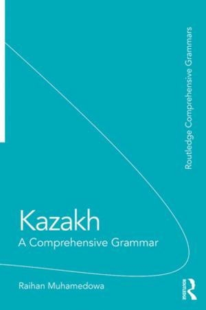 Cover of the book Kazakh by Edward P. St. John, Nathan Daun-Barnett, Karen M. Moronski-Chapman