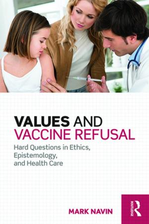 Cover of the book Values and Vaccine Refusal by Peter H. Koehn
