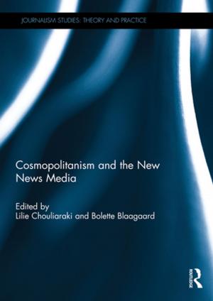 Cover of the book Cosmopolitanism and the New News Media by Robert W. Witkin