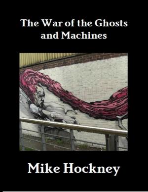 Book cover of The War of the Ghosts and Machines