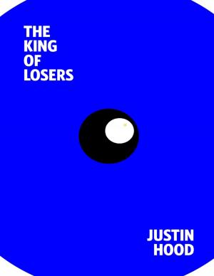 Cover of the book The King of Losers by Thomas W Hunter