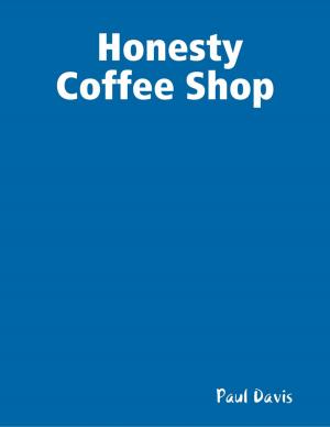 Cover of the book Honesty Coffee Shop by Professor Muhsin Qara'ati
