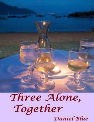 Cover of the book Three Alone, Together by Peter Owen