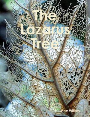 Cover of the book The Lazarus Tree by Brian Devitt