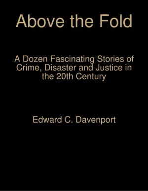Cover of the book Above the Fold by Duncan Heaster
