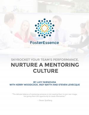 Cover of the book Skyrocket Your Team's Performance: Nurture a Mentoring Culture by Frederick J Arceneaux