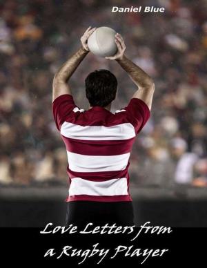 Cover of the book Love Letters from a Rugby Player by Urban Hillbilly