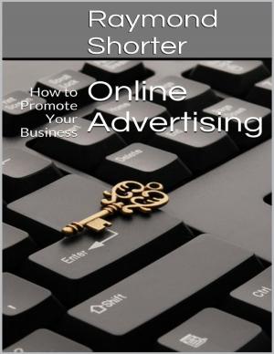 Cover of the book Online Advertising: How to Promote Your Business by J.M. Chodkowski