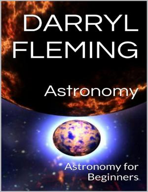 Cover of the book Astronomy: Astronomy for Beginners by Scott McCrory