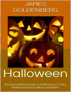 Book cover of Halloween: The Everything Guide to Halloween Crafts, Halloween Party Ideas and More
