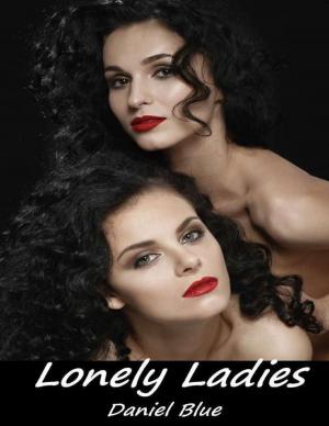 Cover of the book Lonely Ladies by Julie Burns-Sweeney