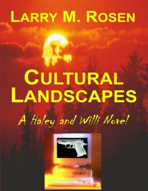 Book cover of Cultural Landscapes: A Haley and Willi Novel