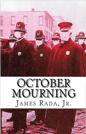 Cover of the book October Mourning: A Novel of the 1918 Spanish Flu Pandemic by John Perrier