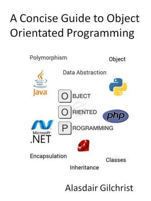 Book cover of A Concise Guide to Object Orientated Programming