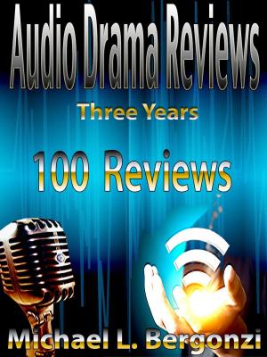 Book cover of Audio Drama Reviews: Three Years 100 Reviews