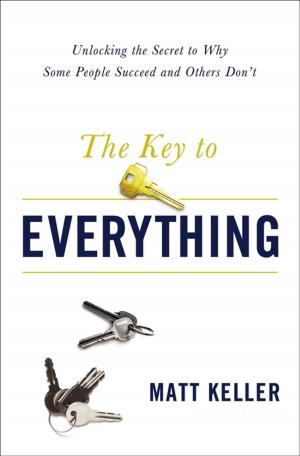 Cover of the book The Key to Everything by Chris Chamberlain