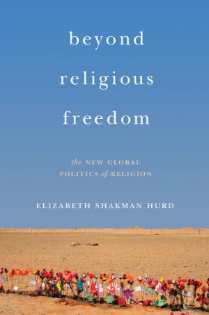 Cover of the book Beyond Religious Freedom by Anthony Grafton