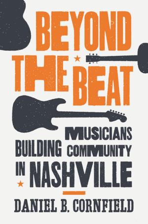 Cover of the book Beyond the Beat by Thomas Bernauer