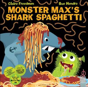 Cover of the book Monster Max’s Shark Spaghetti by Jonathan Jong, Jamin Halberstadt