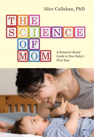 Cover of the book The Science of Mom by Christopher Childers