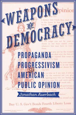 Cover of the book Weapons of Democracy by Walter Johnson, Eric Foner, Richard Follett
