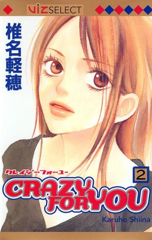 Cover of the book Crazy For You, Vol. 2 by Ai Yazawa