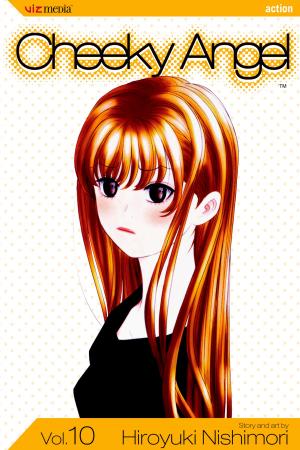 Cover of the book Cheeky Angel, Vol. 10 by Chika Shiomi