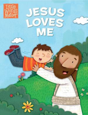 Cover of the book Jesus Loves Me by Andreas J. Köstenberger, Darrell L. Bock, Dr. Josh Chatraw