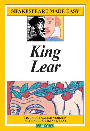 Cover of the book King Lear by Jack P. Friedman Ph.D., Jack C. Harris Ph.D., J. Bruce Lindeman Ph.D.
