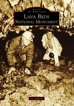Cover of the book Lava Beds National Monument by Joe Cuhaj, Tamra Carraway-Hinckle