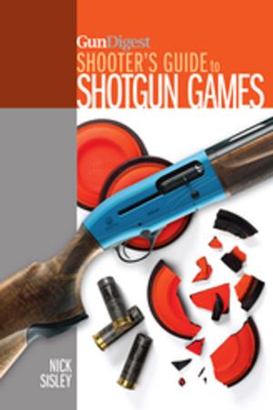 Book cover of Gun Digest Shooter's Guide To Shotgun Games