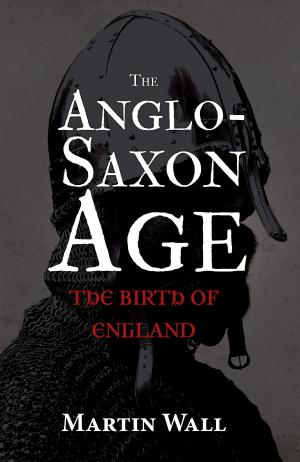 Cover of the book The Anglo-Saxon Age by Caroline Brown, Mark Hunnebell