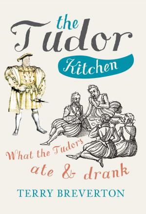 Cover of the book The Tudor Kitchen by Robin Cook