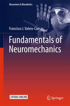 Cover of the book Fundamentals of Neuromechanics by Anthony H. Chignell