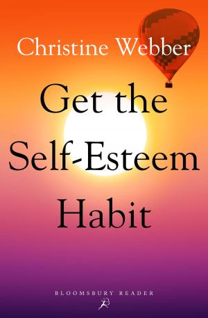 Cover of the book Get the Self-Esteem Habit by Professor Ana Lucia Araujo