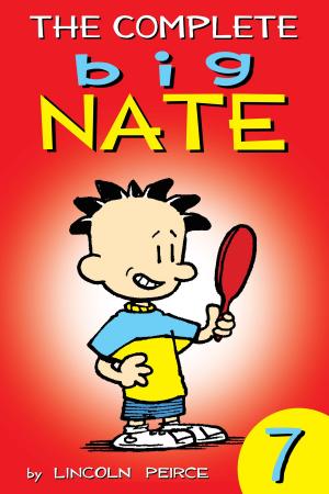 Book cover of The Complete Big Nate: #7