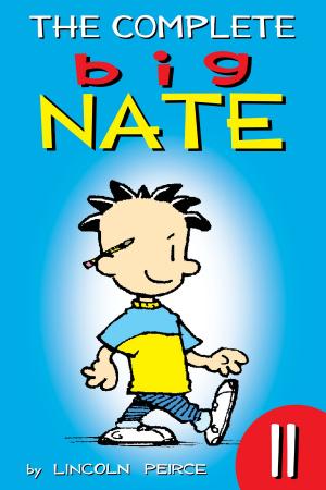 Book cover of The Complete Big Nate: #11