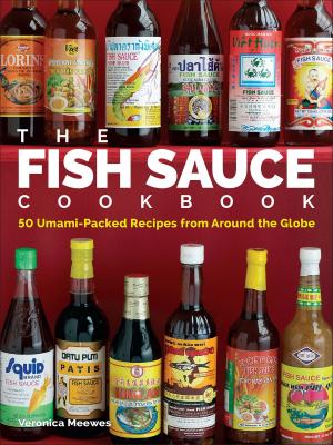 Cover of the book The Fish Sauce Cookbook by Erik Torkells, Readers of Budget Travel Magazine