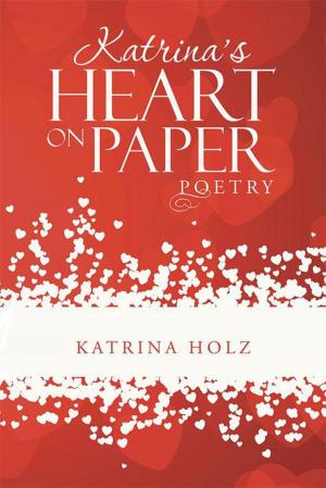 Cover of the book Katrina’S Heart on Paper by Karen Downes, Judith White