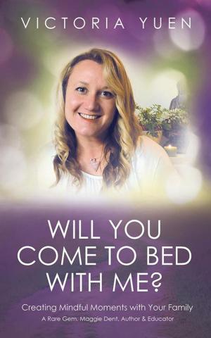 Cover of the book Will You Come to Bed with Me? by Stewart Mahony