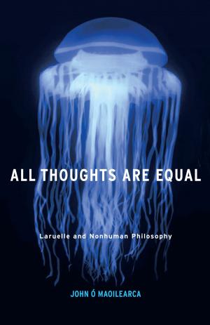 Cover of the book All Thoughts Are Equal by Kathleen James-Chakraborty