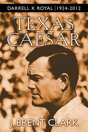 Cover of the book Texas Caesar by Jane McMurtry