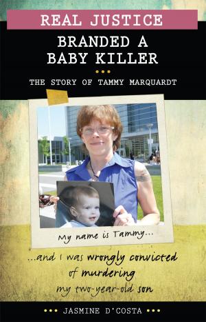 Cover of the book Real Justice: Branded a Baby Killer by Laurel Starks