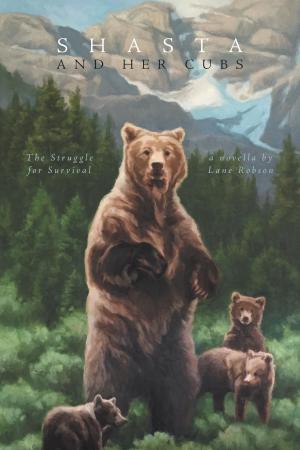 Cover of the book Shasta and Her Cubs by Richard William Kirkpatrick-Thorne