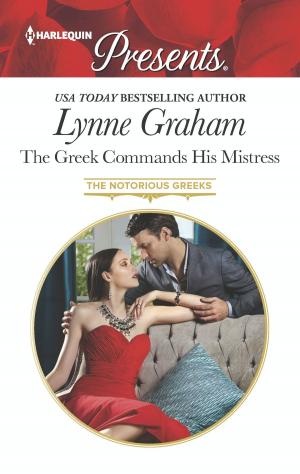 Cover of the book The Greek Commands His Mistress by Jillian Burns, Kathleen O'Reilly