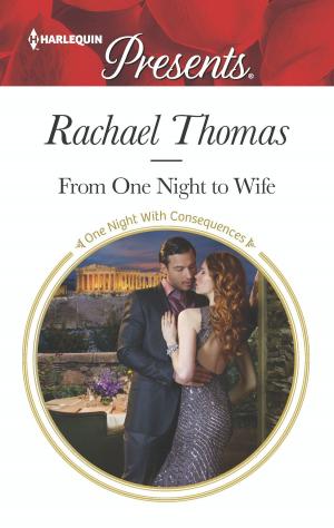 Cover of the book From One Night to Wife by Caroline Anderson