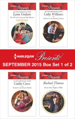 Cover of the book Harlequin Presents September 2015 - Box Set 1 of 2 by Charmaine Pauls