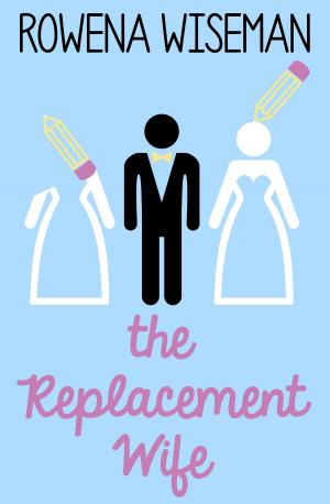 Cover of the book The Replacement Wife by Carla Caruso