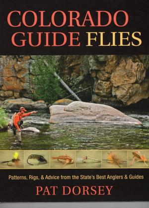 Cover of the book Colorado Guide Flies by Mike King